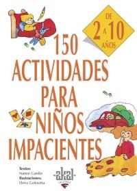 150 actividades para niños y niñas de 2 años - Akal