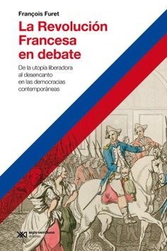 La revolución francesa en debate La revolución francesa en debate
