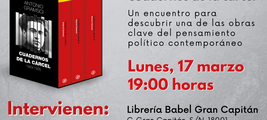 Presentación LOS CUADERNOS DE LA CÁRCEL en Granada